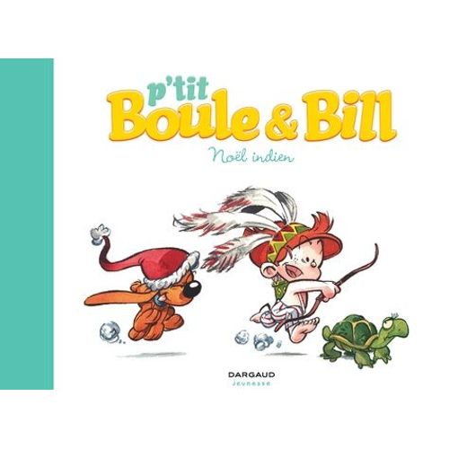 P'tit Boule & Bill - Tome 2 - Noël Indien