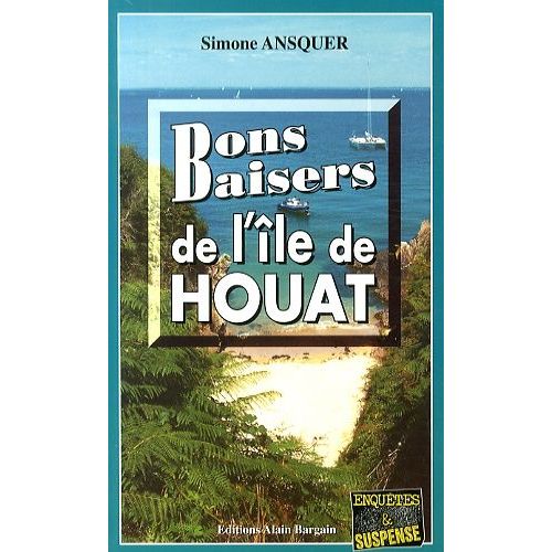 Bons Baisers De L'île De Houat