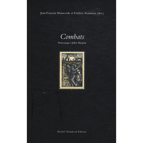 Combats - Hommage À Jules Maurin