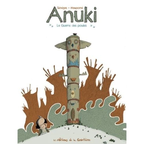 Anuki - Tome 1 - La Guerre Des Poules