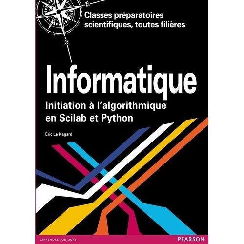 Informatique - Initiation À L'algorithmique En Scilab Et Python