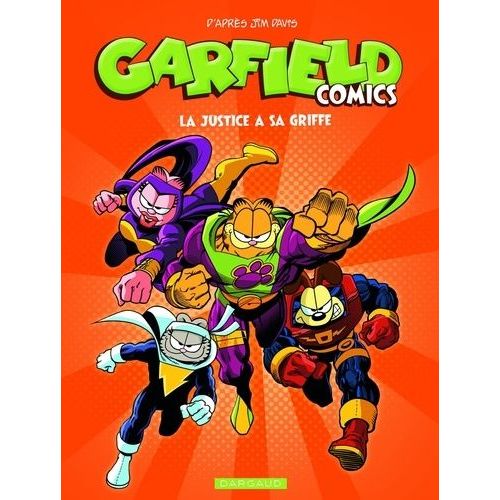 Garfield Comics - Tome 3 - La Justice A Sa Griffe
