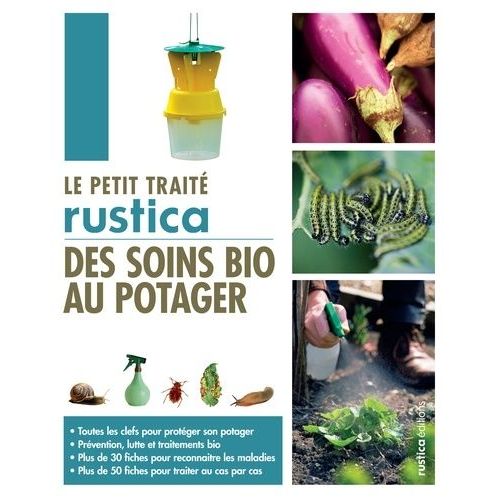 Le Petit Traité Des Soins Bio Au Potager