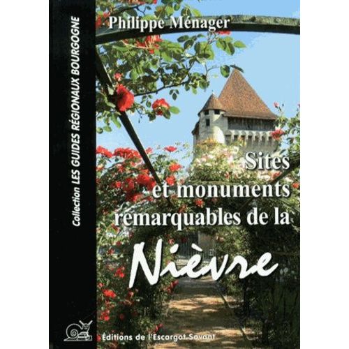 Sites Et Monuments Remarquables De La Nièvre