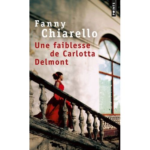 Une Faiblesse De Carlotta Delmont