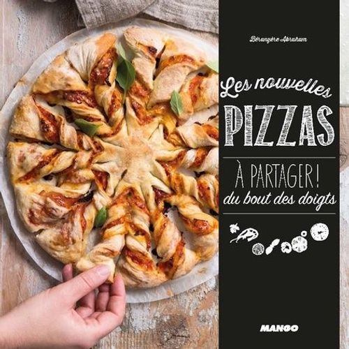 Les Nouvelles Pizzas À Partager ! - Du Bout Des Doigts