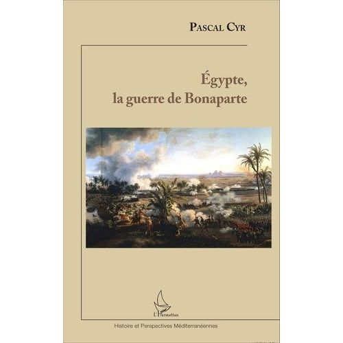 Egypte, La Guerre De Bonaparte