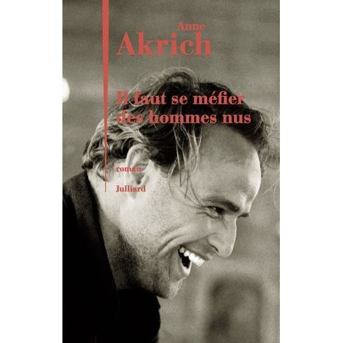 Il Faut Se Méfier Des Hommes Nus