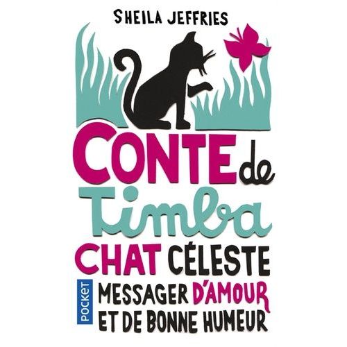 Conte De Timba, Chat Céleste Messager D'amour Et De Bonne Humeur