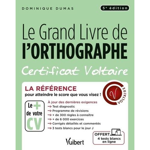 Le Grand Livre De L'orthographe - Certificat Voltaire