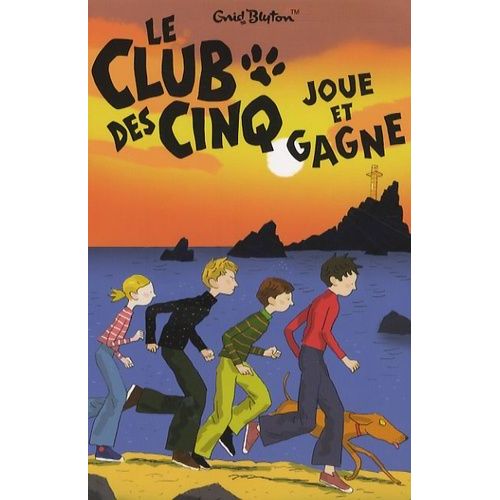 Le Club Des Cinq - Tome 13 - Le Club Des Cinq Joue Et Gagne