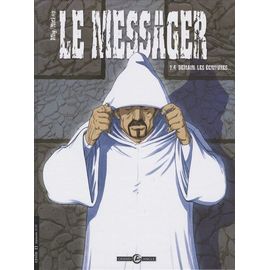 Le Messager - Tome 4 - Demain, Les Écritures