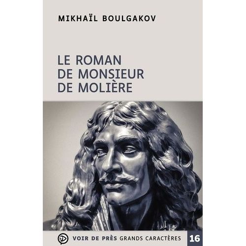 Le Roman De Monsieur De Molière