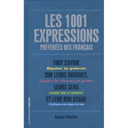 Les 1001 Expressions Préférées Des Français