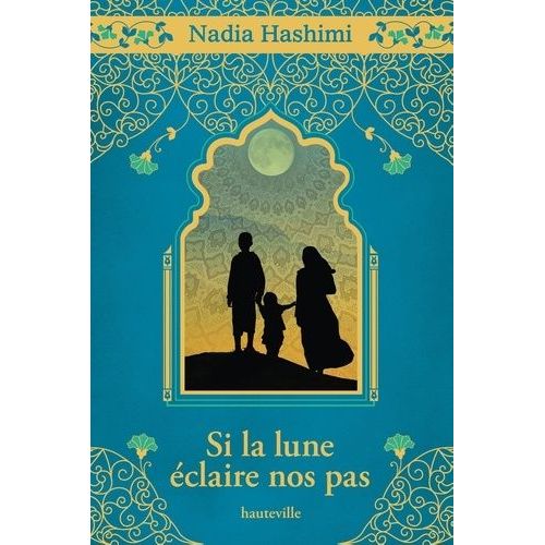 Si La Lune Éclaire Nos Pas
