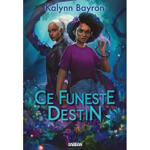 Ce Coeur Empoisonné - Tome 2 - Ce Funeste Destin