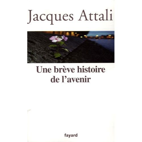 Une Brève Histoire De L'avenir