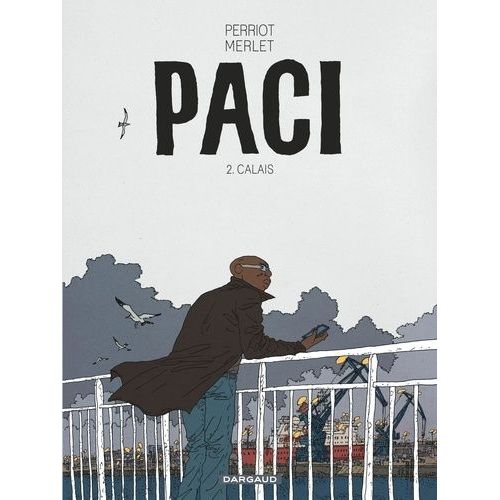 Paci - Tome 2 - Calais