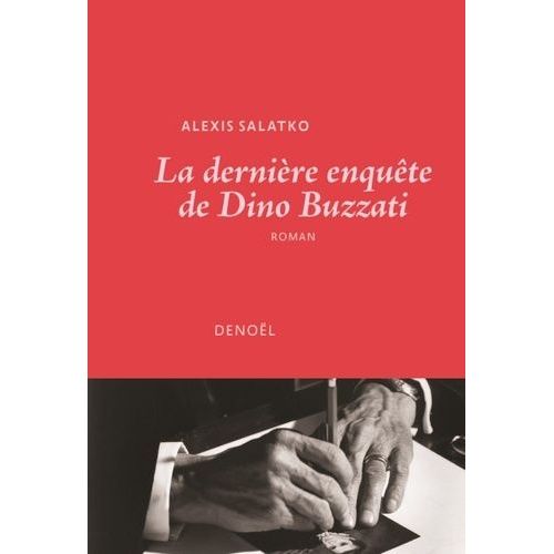 La Dernière Enquête De Dino Buzzati