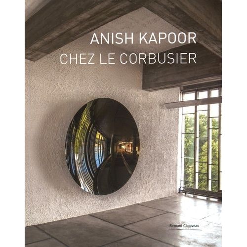 Anish Kapoor Chez Le Corbusier - Couvent De La Tourette, 2015 / 13e Biennale D'art Contemporain De Lyon