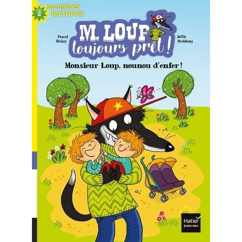 M. Loup Toujours Prêt ! - Tome 5 - Monsieur Loup, Nounou D'enfer !