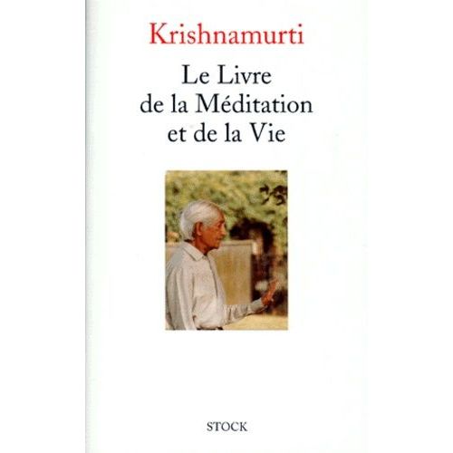 Le Livre De La Meditation Et De La Vie