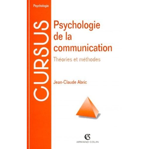 Psychologie De La Communication - Théories Et Méthodes