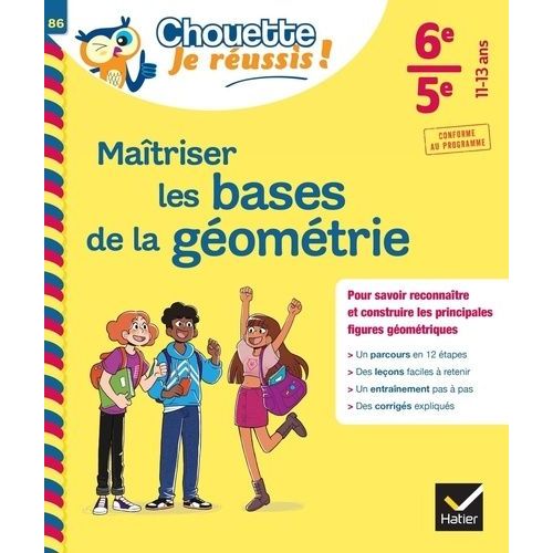 Maîtriser Les Bases De La Géométrie 6e-5e