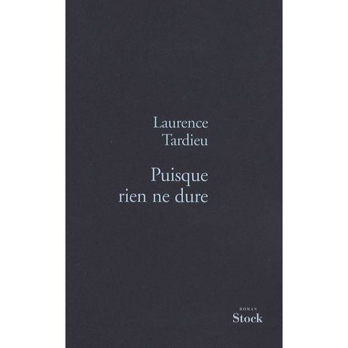 Puisque Rien Ne Dure