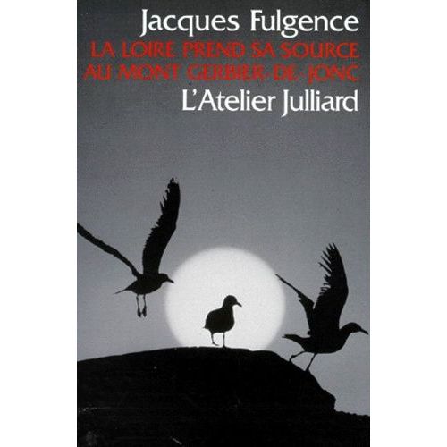 La Loire Prend Sa Source Au Mont Gerbier-De-Jonc
