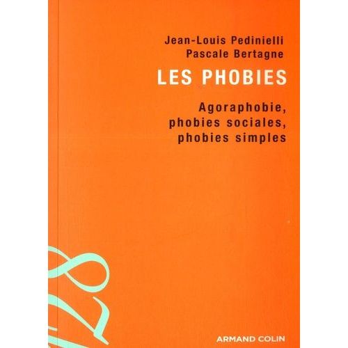 Les Phobies - Agoraphobie, Phobies Sociales, Phobies Simples
