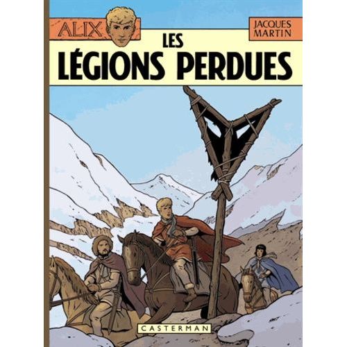 Alix - Tome 6 - Les Légions Perdues