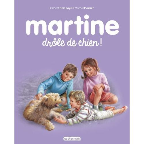 Martine - Tome 58 - Drôle De Chien !
