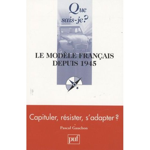 Le Modèle Français Depuis 1945