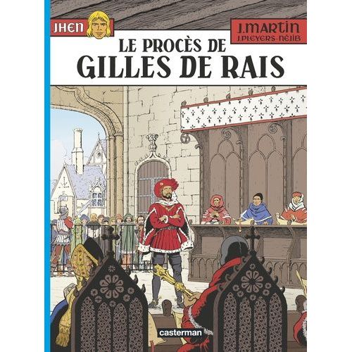 Les Aventures De Jhen - Tome 17 - Le Procès De Gilles De Rais