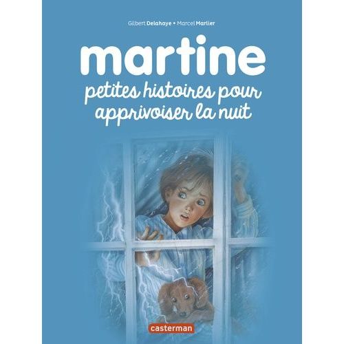 Martine - Petites Histoires Pour Apprivoiser La Nuit