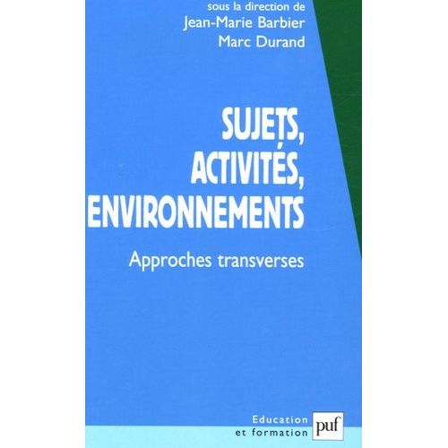 Sujets, Activités, Environnements - Approches Transverses