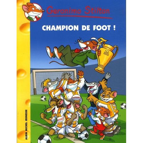 Geronimo Stilton - Tome 28 - Champion De Foot