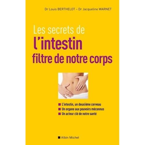 Les Secrets De L'intestin, Filtre De Notre Corps