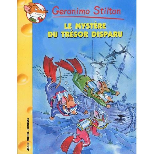 Geronimo Stilton - Tome 19 - Le Mystère Du Trésor Disparu
