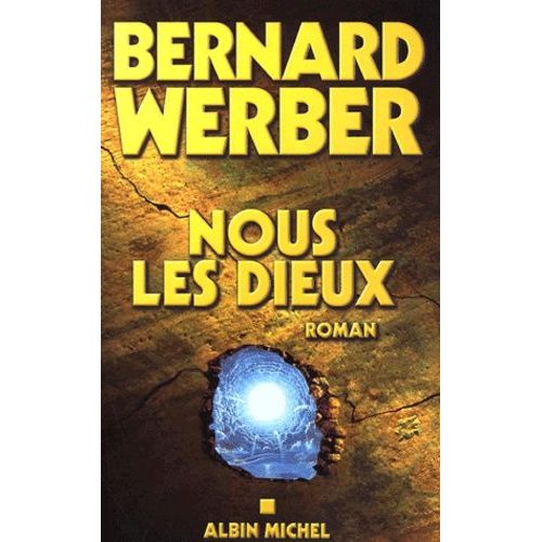 Le Cycle Des Dieux - Tome 1 - Nous, Les Dieux