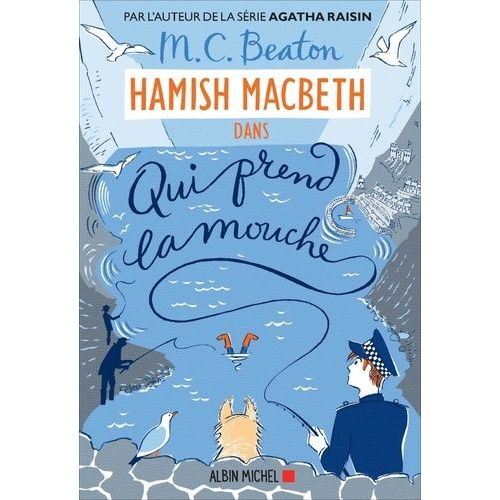 Hamish Macbeth - Tome 1 - Qui Prend La Mouche