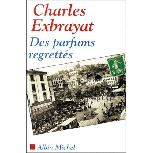 Des Parfums Regrettes