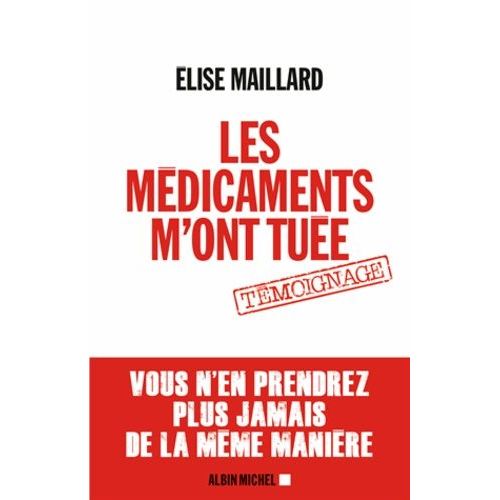 Les Médicaments M'ont Tuée