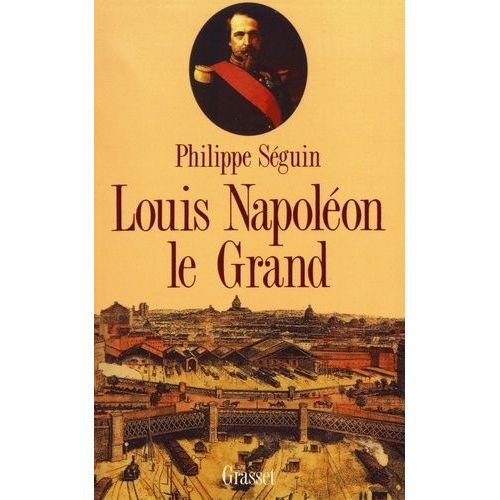 Louis Napoléon Le Grand