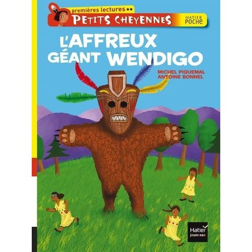 Petits Cheyennes - L'affreux Géant Wendigo