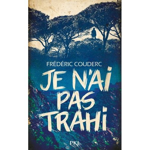 Je N'ai Pas Trahi