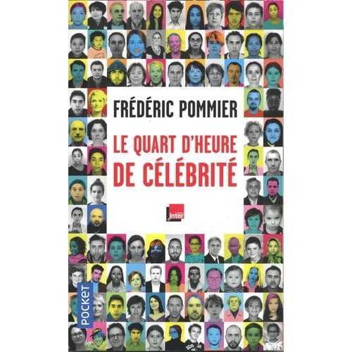 Le Quart D'heure De Célébrité