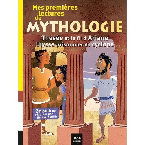 Mes Premières Lectures De Mythologie - Thésée Et Le Fil D'ariane - Ulysse Prisonnier Du Cyclope