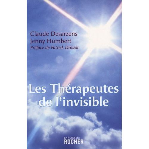 Les Thérapeutes De L'invisible